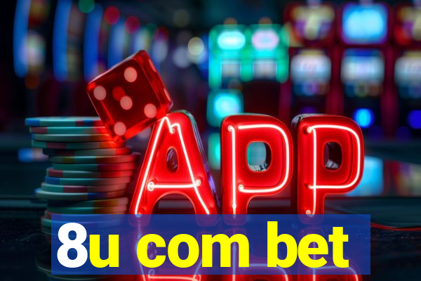 8u com bet